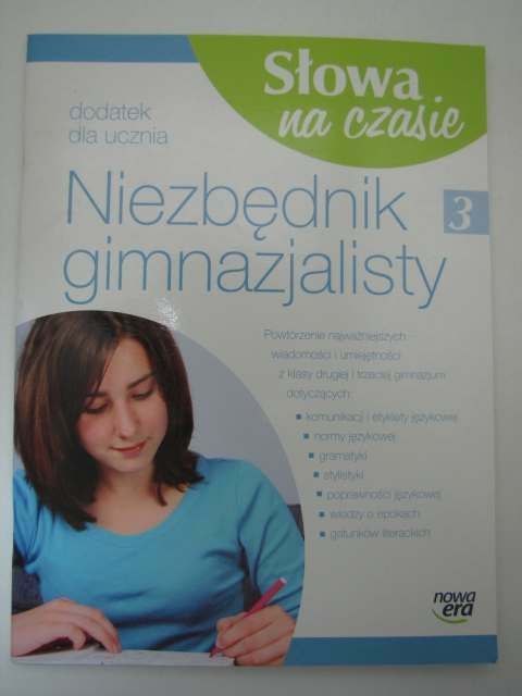 NIEZBĘDNIK GIMNAZJALISTY SŁOWA NA CZASIE klasa 3