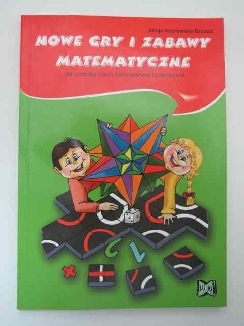 NOWE GRY I ZABAWY MATEMATYCZNE PODSTAWOWA GIMNAZJUM