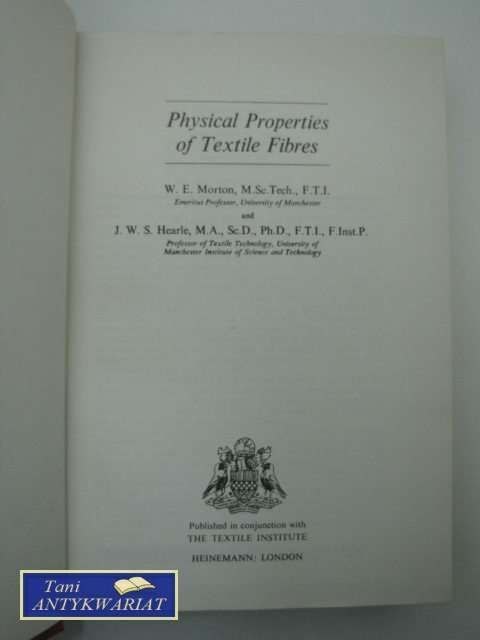 PHYSICAL PROPERTIES OF TEXTILES FIBRES