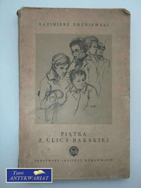 PIĄTKA Z ULICY BARSKIEJ