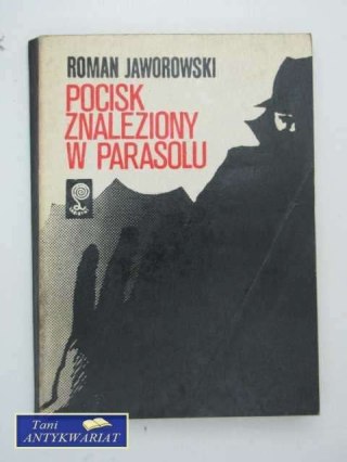 POCISK ZNALEZIONY W PARASOLU