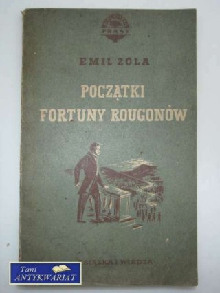 POCZĄTKI FORTUNY ROUGONÓW