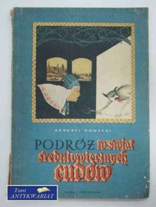 PODRÓŻ W ŚWIAT ŚREDNIOWIECZNYCH CUDÓW
