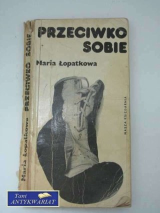 PRZECIWKO SOBIE