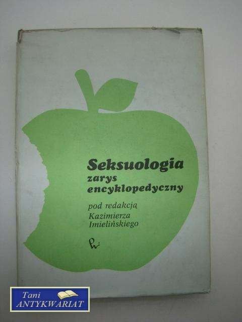 SEKSUOLOGIA ZARYS ENCYKLOPEDYCZNY