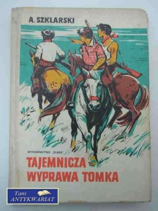 TAJEMNICZA WYPRAWA TOMKA