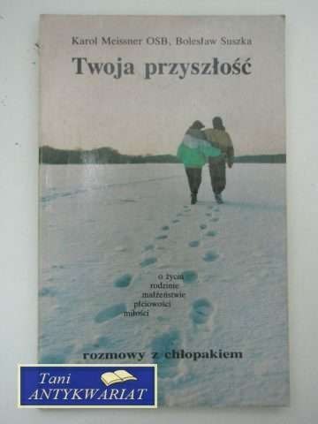 TWOJA PRZYSZŁOŚĆ