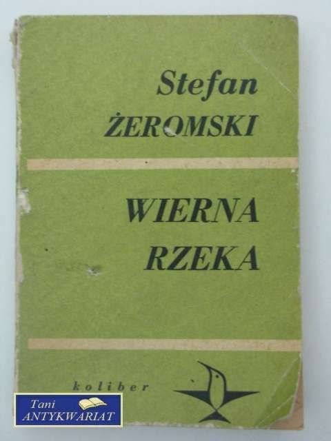 WIERNA RZEKA