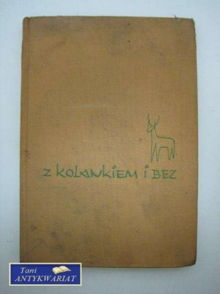 Z KOLANKIEM I BEZ