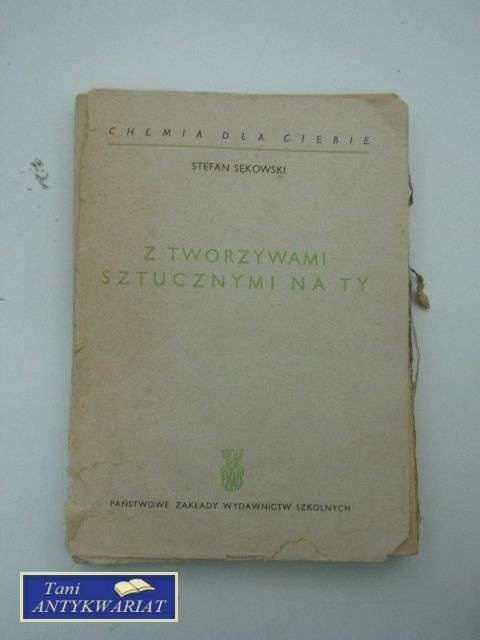 Z TWORZYWAMI SZTUCZNYMI NA TY