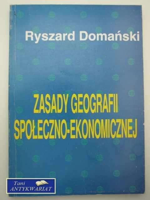 ZASADY GEOGRAFII SPOŁECZNO-EKONOMICZNEJ