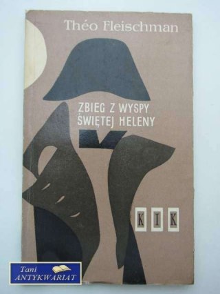 ZBIEG Z WYSPY ŚWIĘTEJ HELENY