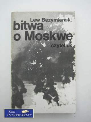 BITWA O MOSKWĘ