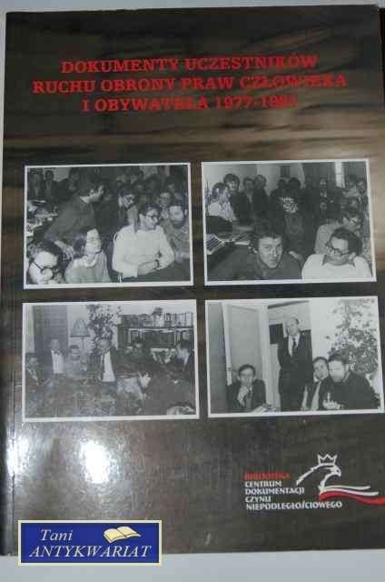 DOKUMENTY RUCHU OBRONY PRAW CZŁOWIEKA I OBYWATELA