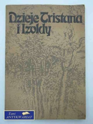DZIEJE TRISTANA I IZOLDY