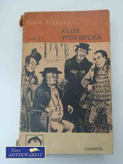 KLUB PICKWICKA tom 3