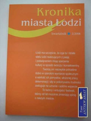 KRONIKI MIASTA ŁODZI 2/2008