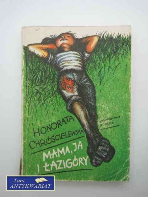 MAMA, JA I ŁAZIGÓRY
