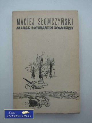 MARSZ OŁOWIANYCH ŻOŁNIERZY cz.1