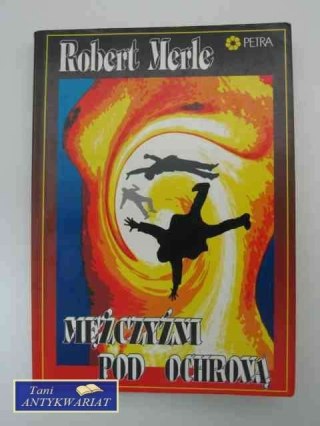 MĘŻCZYŹNI POD OCHRONĄ