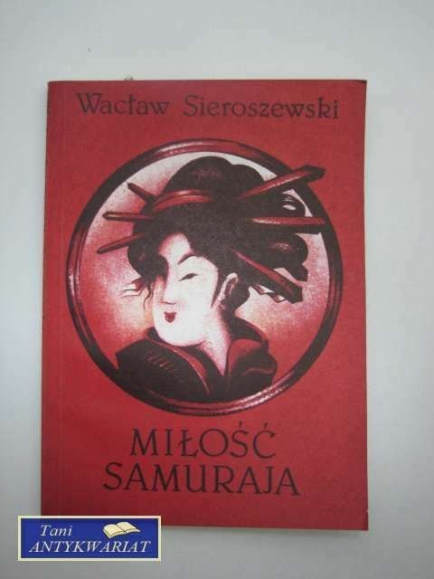 MIŁOŚĆ SAMURAJA