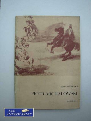 PIOTR MICHAŁOWSKI