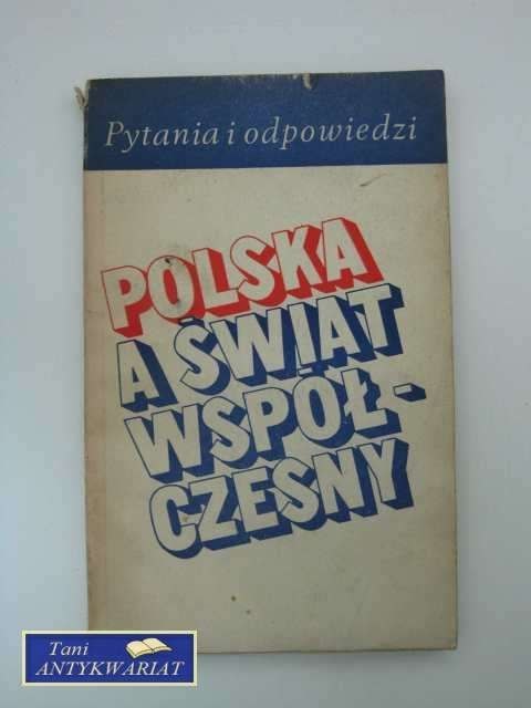 POLSKA A ŚWIAT WSPÓŁCZESNY