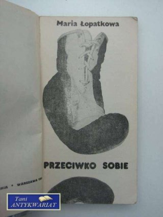 PRZECIWKO SOBIE