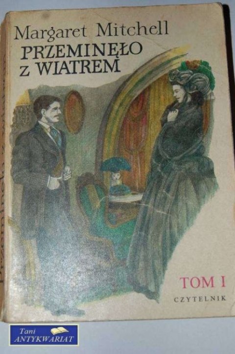 PRZEMINEŁO Z WIATREM TOM I