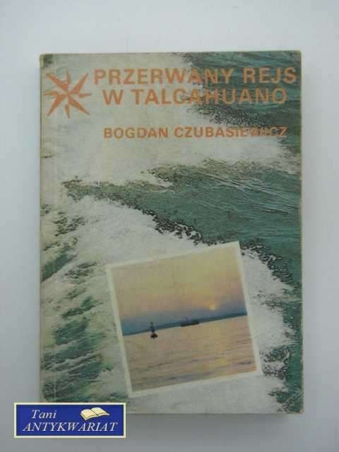 PRZERWANY REJS W TALCAHUANO
