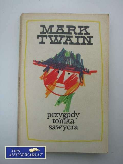 PRZYGODY TOMKA SAWYERA