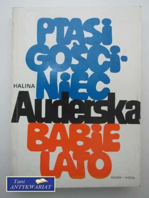 PTASI GOŚCINIEC; BABIE LATO