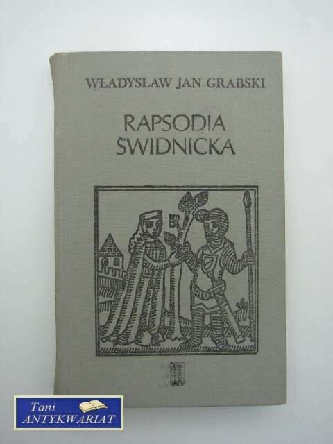 RAPSODIA ŚWIDNICKA tom I
