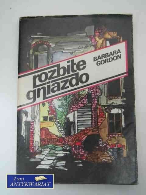 ROZBITE GNIAZDO