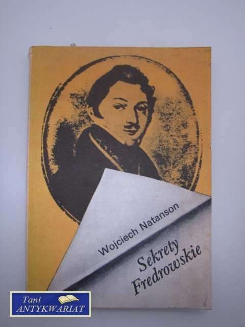 SEKRETY FREDROWSKIE SEKRETY FREDROWSKIE