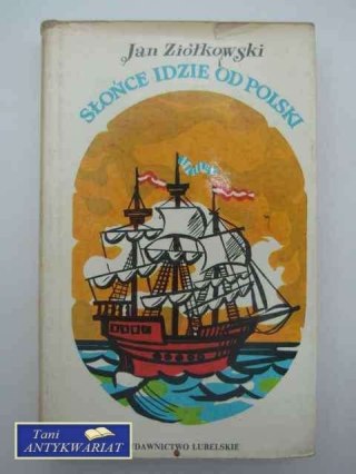 SŁOŃCE IDZIE OD POLSKI