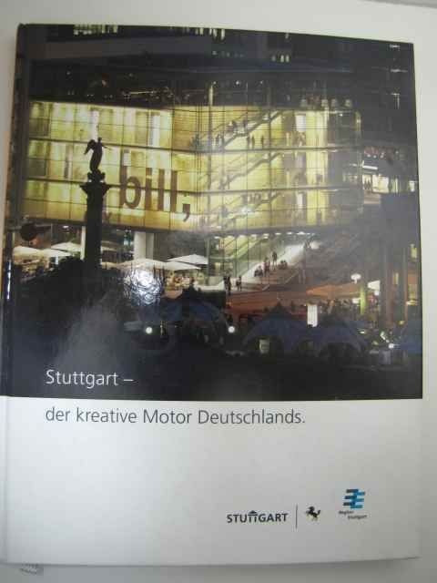 STUTTGART - DER KREATIVE MOTOR DEUTCHLANDS