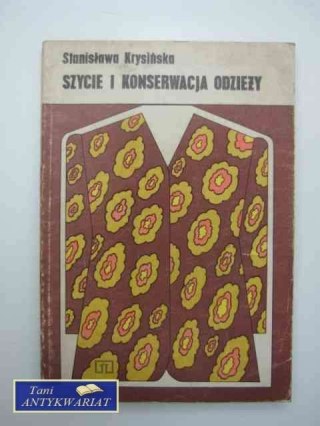SZYCIE I KONSERWACJA ODZIEŻY