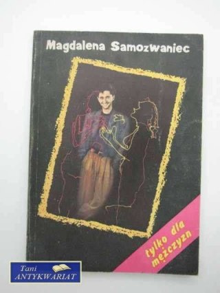 TYLKO DLA MĘŻCZYZN