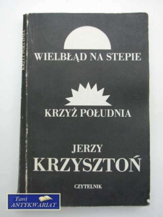 WIELBŁĄD NA STEPIE KRZYŻ POŁUDNIA