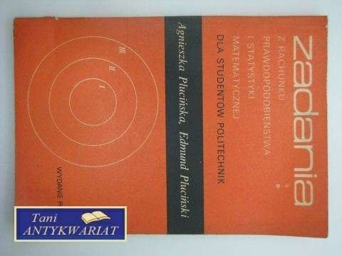 ZADANIA Z RACHUNKU PRAWDOPODOBIEŃSTWA