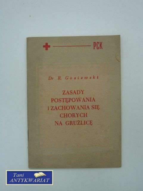 ZASADY POSTĘPOWANIA I ZACH. SIĘ CHORYCH NA GRUŹLICĘ