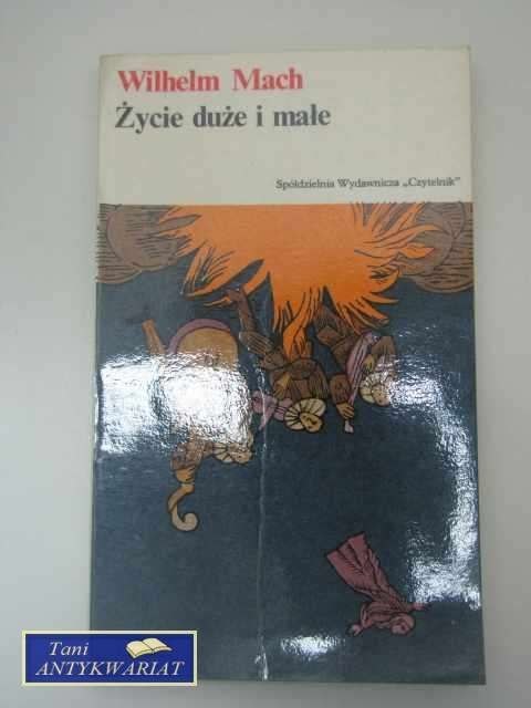 ŻYCIE DUŻE I MAŁE
