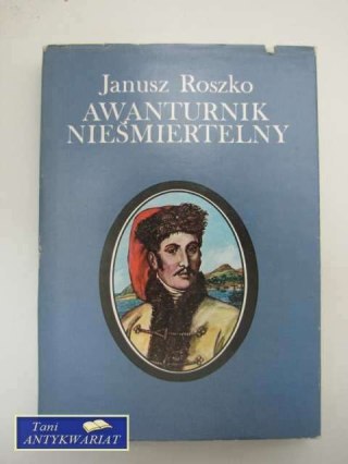 AWANTURNIK NIEŚMIERTELNY