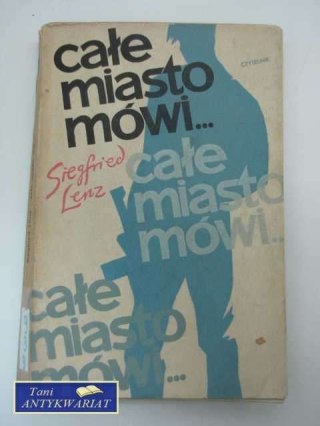 CAŁE MIASTO MÓWI...