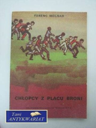 CHŁOPCY Z PLACU BRONI