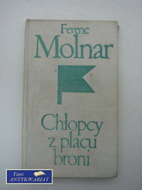 CHŁOPCY Z PLACU BRONI