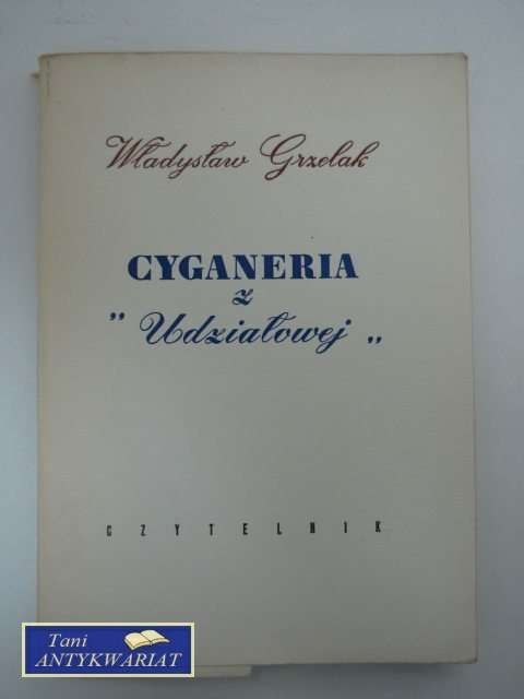 CYGANERIA Z UDZIAŁKOWEJ