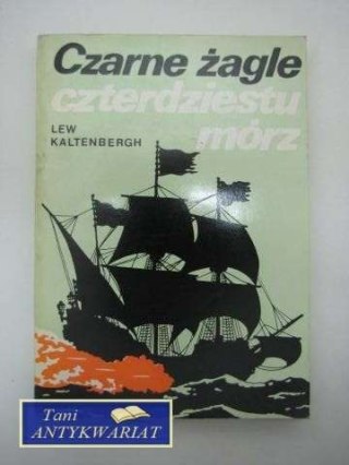 CZARNE ŻAGLE CZTERDZIESTU MÓRZ