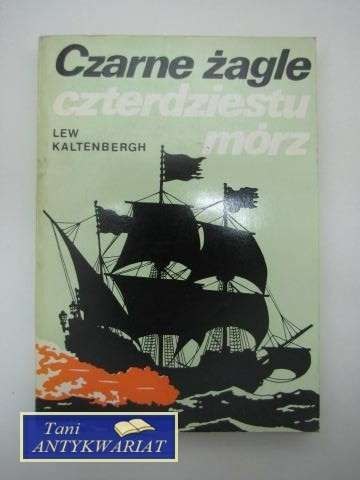 CZARNE ŻAGLE CZTERDZIESTU MÓRZ